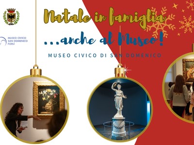 Natale in famiglia... anche al museo! - Visite guidate gratuite