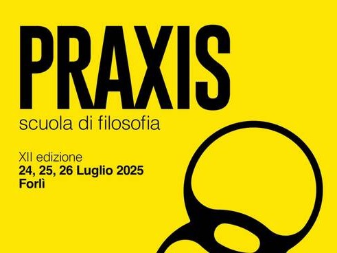 Praxis - Scuola di Filosofia - XII Edizione 24-26 luglio