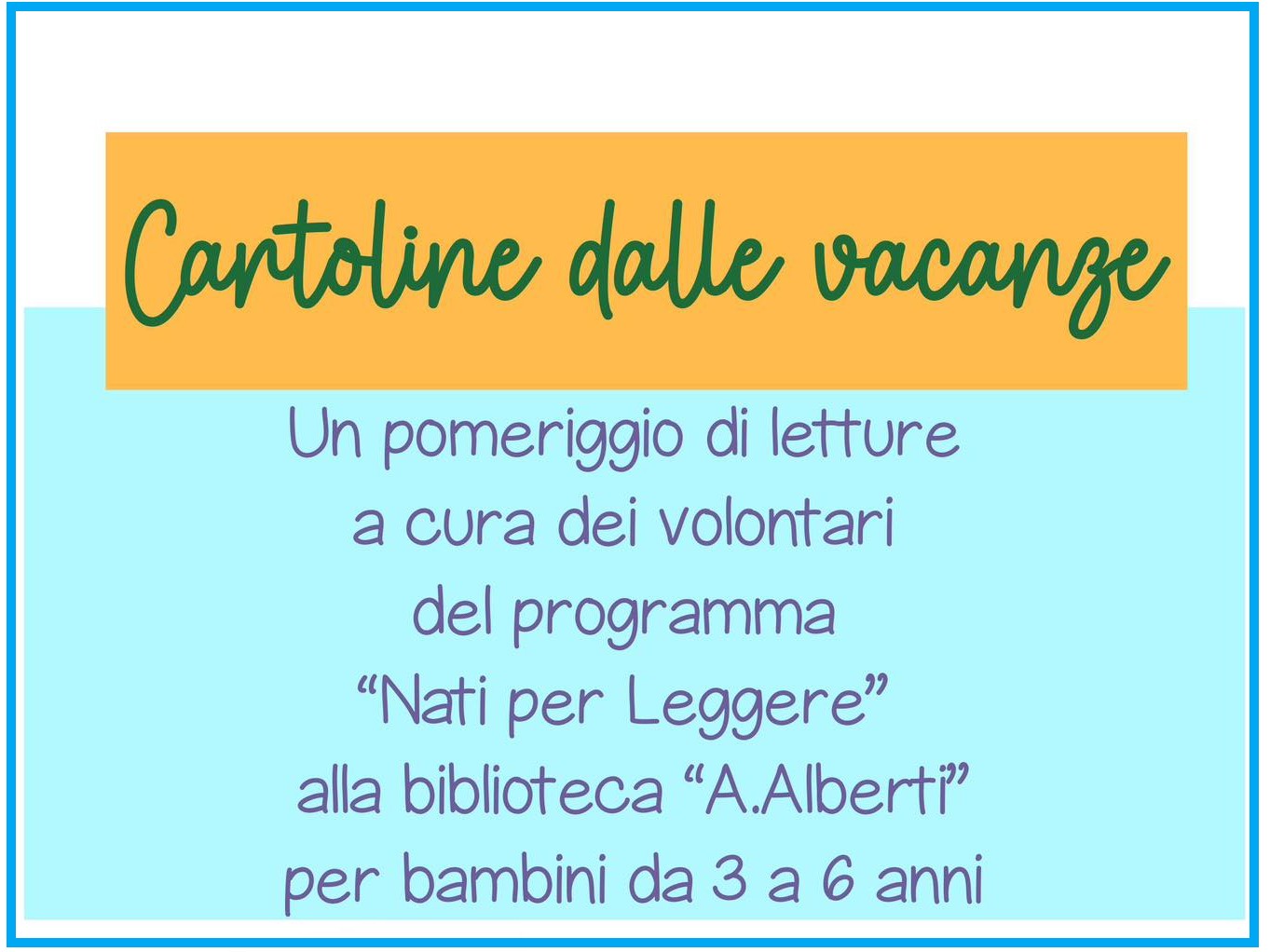 ‘Cartoline dalle vacanze’ letture Nati per Leggere alla Biblioteca Alberti