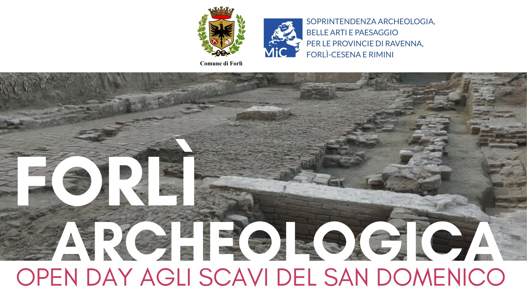 Forlì Archeologica - Open day agli scavi del San Domenico
