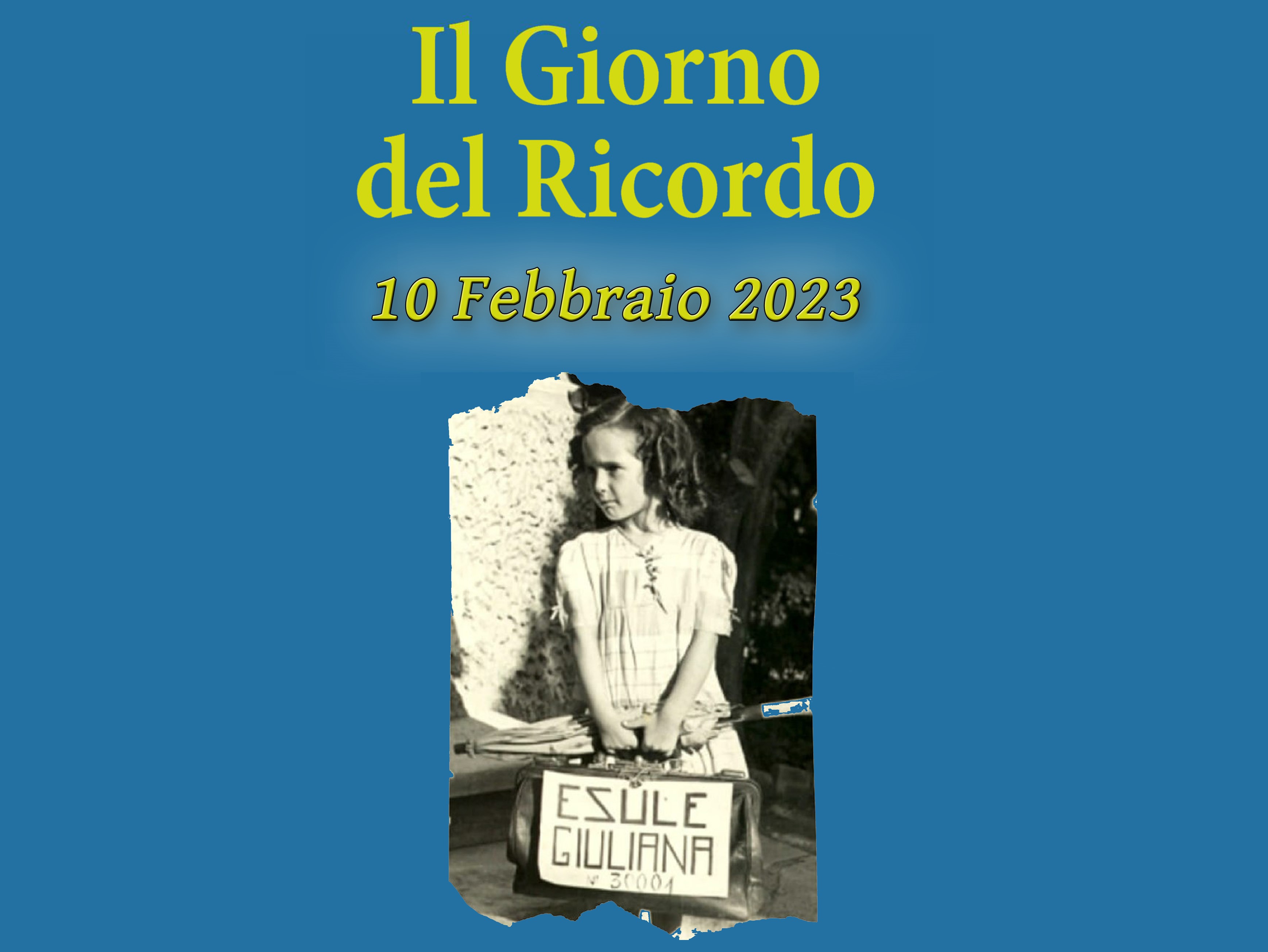 Il Giorno del Ricordo - Cerimonia Istituzionale e Scoprimento epigrafe